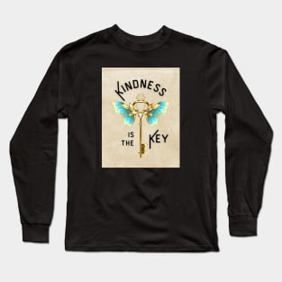 Kindness is the Key Long Sleeve T-Shirt
